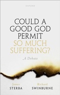 Cover: Could a Good God Permit So Much Suffering? - OUP eBook