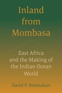 Abbildung von: Inland from Mombasa - Naval Institute Press
