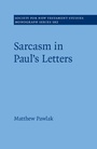 Cover: Sarcasm in Paul's Letters - Cambridge University Press