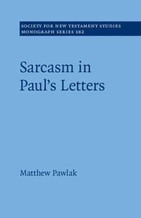 Enlarge image Cover: Sarcasm in Paul's Letters - Cambridge University Press