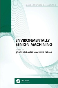 Enlarge image Cover: Environmentally Benign Machining - CRC Press