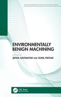 Cover: Environmentally Benign Machining - CRC Press