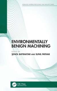 Enlarge image Cover: Environmentally Benign Machining - CRC Press