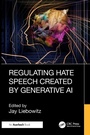 Cover: Regulating Hate Speech Created by Generative AI - Auerbach