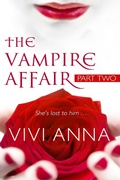 Cover: The Vampire Affair (Part Two): Billionaires After Dark - Vivi Anna