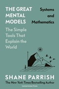 Cover: The Great Mental Models: Systems and Mathematics - Cornerstone Press