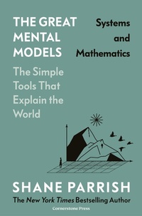 Enlarge image Cover: The Great Mental Models: Systems and Mathematics - Cornerstone Press