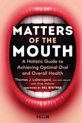 Cover: Matters of the Mouth - Skyhorse Publishing