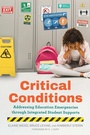 Cover: Critical Conditions - Harvard Educational Publishing Group