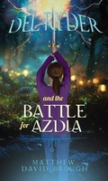 Cover: Del Ryder and the Battle for Azdia - Matthew Brough
