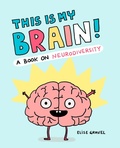 Cover: This Is My Brain! - Chronicle Books LLC
