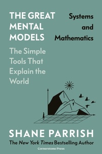 Enlarge image Cover: The Great Mental Models: Systems and Mathematics - Penguin (Cornerstone)