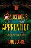 Cover: The Sauceror's Apprentice - Troubador Publishing