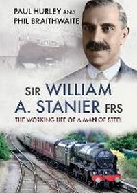 Abbildung von: Sir William A. Stanier FRS - Fonthill Media Ltd