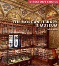 Cover: The Morgan Library & Museum - Scala Publishers Ltd
