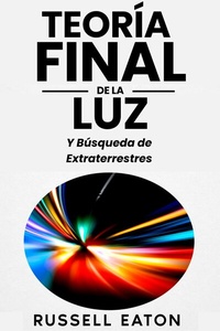Abbildung von: Teoría Final de la Luz - Publishdrive