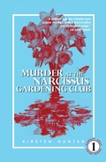 Cover: Murder at the Narcissus Gardening Club - Kirsten Hunter