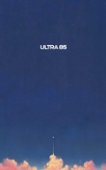 Cover: Ultra 85 - Simon + Schuster LLC