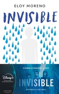 Cover: Invisible - Le roman ph&eacute;nom&egrave;ne &agrave; l'origine de la s&eacute;rie Disney+ - Hachette Romans
