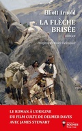 Cover: La Fl&egrave;che bris&eacute;e - Editions Du Rocher