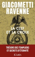 Cover: La clef et la croix : Antoine Marcas - JC Latt&egrave;s