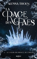 Cover: La Rage des faes, T2 : Le Coeur du prince de l'hiver - MILADY