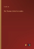 Cover: The Thames Oxford to London - Outlook Verlag