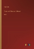 Cover: Time and Chance. A Novel - Outlook Verlag