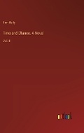 Cover: Time and Chance. A Novel - Outlook Verlag