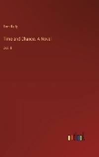 Enlarge image Cover: Time and Chance. A Novel - Outlook Verlag