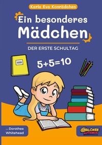 Abbildung von: Karla Eva Konrädchen. Ein besonderes Mädchen - BoD - Books on Demand