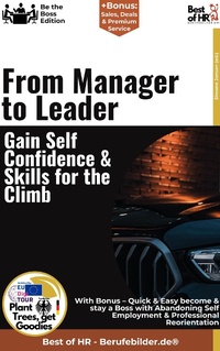 Abbildung von: From Manager to Leader - Gain Self-Confidence & Skills for the Climb - Best of HR