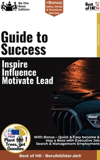 Abbildung von: Guide to Success - Inspire, Influence, Motivate, Lead - Best of HR