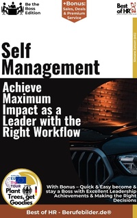 Abbildung von: Self-Management - Achieve Maximum Impact as a Leader with the Right Workflow - Best of HR