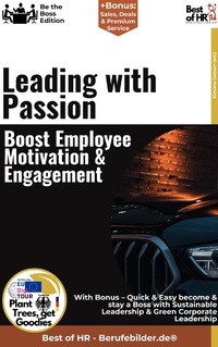Abbildung von: Leading with Passion - Boost Employee Motivation & Engagement - Best of HR