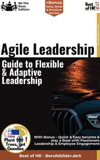 Abbildung von: Agile Leadership - Guide to Flexible & Adaptive Leadership - Best of HR