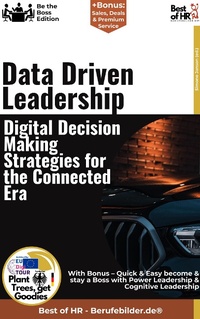 Abbildung von: Data-Driven Leadership - Digital Decision-Making Strategies for the Connected Era - Best of HR
