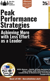 Abbildung von: Peak Performance Strategies - Achieving More with Less Effort as a Leader - Best of HR