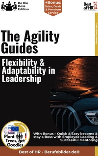 Abbildung von: The Agility Guides - Flexibility & Adaptability in Leadership - Best of HR