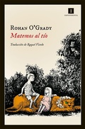 Cover: Matemos al t&iacute;o - Editorial Impedimenta SL