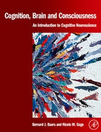 Enlarge image Cover: Cognition, Brain, and Consciousness - Academic Press