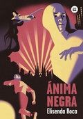 Cover: Anima Negra / Black Anima - Combel Ediciones Editorial Esin, S.A.