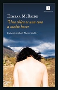 Cover: Una chica es una cosa a medio hacer - Editorial Impedimenta SL