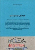 Cover: MISERICORDIA - Instituto Nacional de las Artes Escenicas y de la Musica