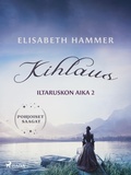 Cover: Kihlaus - Iltaruskon aika 2 - Saga Egmont