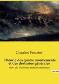 Cover: Th?orie des quatre mouvements et des destin?es g?n?rales - Culturea