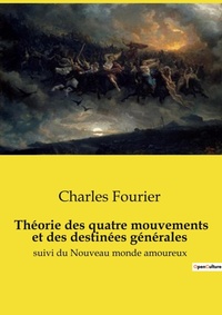 Abbildung von: Th?orie des quatre mouvements et des destin?es g?n?rales - Culturea