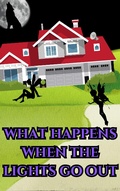 Cover: What Happens When the Lights go Out - william stone greenhill