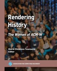 Enlarge image Cover: Rendering History - Association of Computing Machinery,U.S.