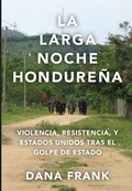 Cover: La larga noche hondurea - Haymarket Books